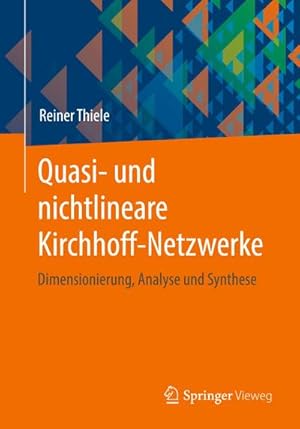 Imagen del vendedor de Quasi- und nichtlineare Kirchhoff-Netzwerke a la venta por BuchWeltWeit Ludwig Meier e.K.