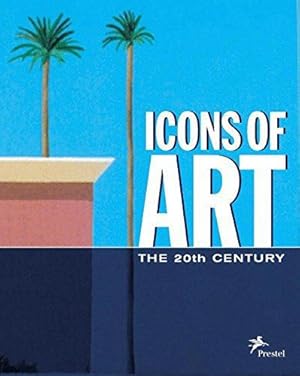 Seller image for Icons of Art: The 20th Century (Icons Series) for sale by WeBuyBooks