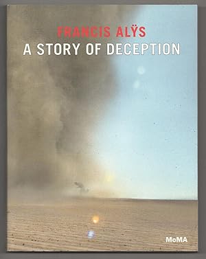 Immagine del venditore per Francis Alys: A Story of Deception venduto da Jeff Hirsch Books, ABAA