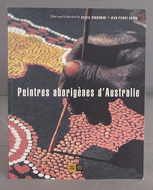 Seller image for Peintres aborignes dAustralie. Jean-Pierre Barou for sale by EL DESVAN ANTIGEDADES