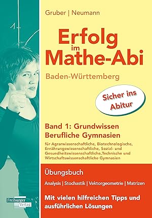 Immagine del venditore per Erfolg im Mathe-Abi Baden-Wrttemberg Berufliche Gymnasien Band 1: Grundwissen venduto da moluna