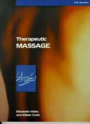 Seller image for Therapeutic Massage (Physiotherapy Essentials) for sale by WeBuyBooks