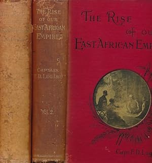 Image du vendeur pour The Rise of our East African Empire: Early Efforts in Nyasaland and Uganda. 2 volume set mis en vente par Barter Books Ltd