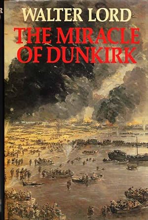 Seller image for The Miracle of Dunkirk for sale by Adelaide Booksellers