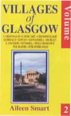 Seller image for Villages of Glasgow: v. 1 for sale by WeBuyBooks