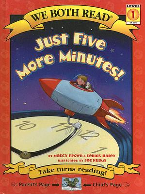 Seller image for Just Five More Minutes! (Hardback or Cased Book) for sale by BargainBookStores