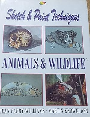 Seller image for Animals and Wildlife (Sketch & Paint Techniques)) for sale by WeBuyBooks