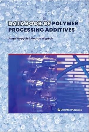 Seller image for Databook of Polymer Processing Additives (Hardcover) for sale by Grand Eagle Retail