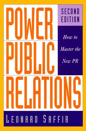 Image du vendeur pour Power Public Relations: How to Master the New PR mis en vente par WeBuyBooks