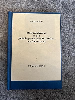 Bild des Verkufers fr Sklavenbefreiung in den jdisch-griechischen Inschriften aus Sdrussland zum Verkauf von PlanetderBuecher