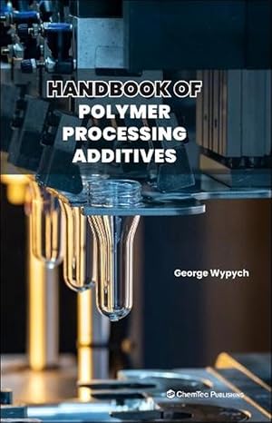 Seller image for Handbook of Polymer Processing Additives (Hardcover) for sale by Grand Eagle Retail