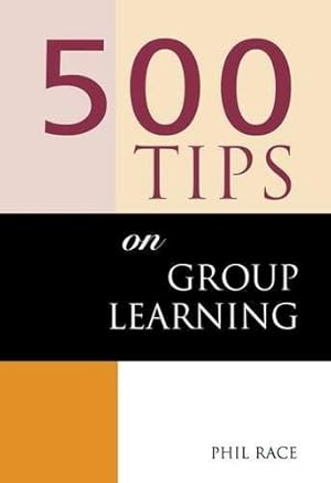 Seller image for 500 Tips on Group Learning for sale by WeBuyBooks