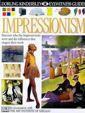 Bild des Verkufers fr EYEWITNESS GUIDE:92 IMPRESSIONISM 1st Edition - Cased zum Verkauf von WeBuyBooks