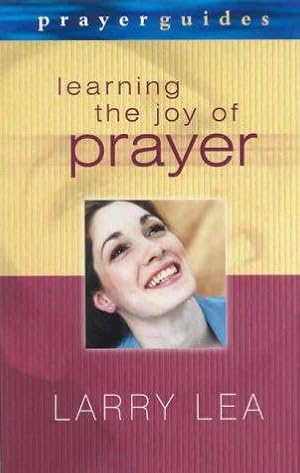 Seller image for Learning the Joy of Prayer for sale by WeBuyBooks