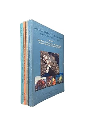 A Global Representative System of Marine Protected Areas; In four volumes