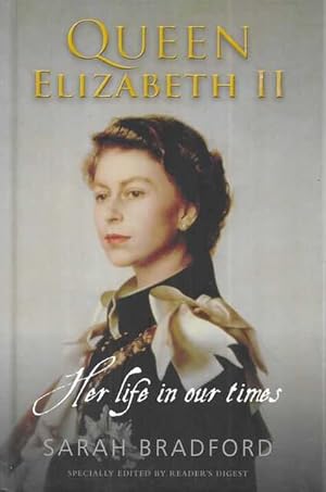 Queen Elizabeth II: Her Life and Times