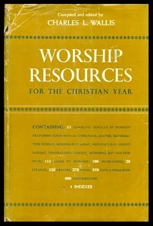 WORSHIP RESOURCES FOR THE CHRISTIAN YEAR