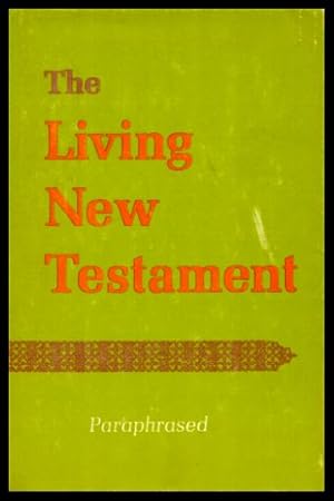 THE LIVING NEW TESTAMENT - Paraphrased