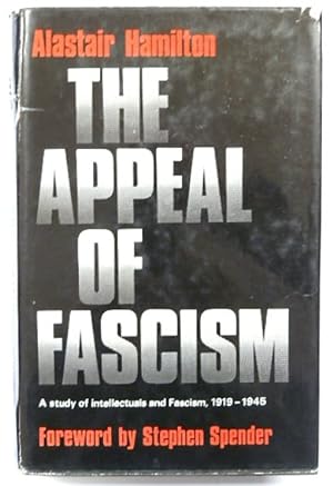 Bild des Verkufers fr The Appeal of Fascism: A Study of Intellectuals and Fascism, 1919-1945 zum Verkauf von PsychoBabel & Skoob Books