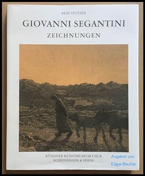 Bild des Verkäufers für Giovanni Segantini - Zeichnungen. zum Verkauf von Antiquariat Beutler