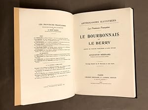 Le Bourbonnais et le Berry. Choix de textes précédés d'une étude.