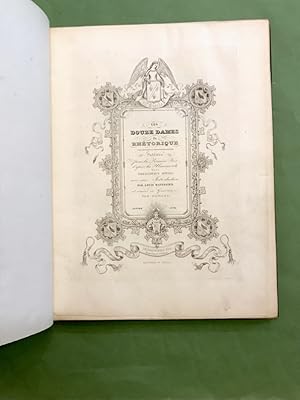 Seller image for Les Douze Dames de Rhtorique. Publies pour la Premire fois d'aprs les Manuscrits de la Bibliothque Royale avec une introduction par Louis Batissier et ornes de gravures par Schaal. for sale by Librairie Devaux