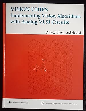 Imagen del vendedor de Vision Chips: Implementing Vision Algorithms with Analog VLSI Circuits. a la venta por City Basement Books