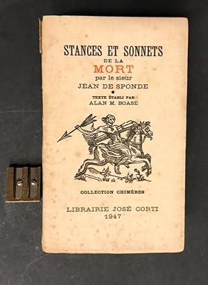 Image du vendeur pour Stances et Sonnets de la Mort par le sieur Jean de Sponde. Texte tabli par Alan M. Boase. mis en vente par Librairie Devaux