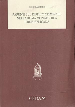 Autografato ! Appunti sul diritto criminale nella Roma monarchica e repubblicana