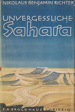 Unvergessliche Sahara Als Maler und Gelehrter durch unerforschte Wüste