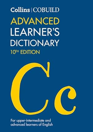 Seller image for Collins Cobuild Advanced Learner's Dictionary Tenth edition for sale by GreatBookPrices