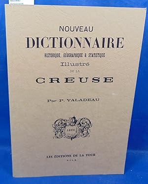 Seller image for Nouveau dictionnaire historique , gographique & statistique de la Creuse for sale by librairie le vieux livre