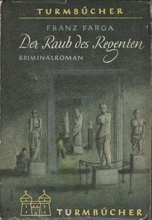 Bild des Verkufers fr Der Raub des Regenten. zum Verkauf von Versandantiquariat Dr. Uwe Hanisch