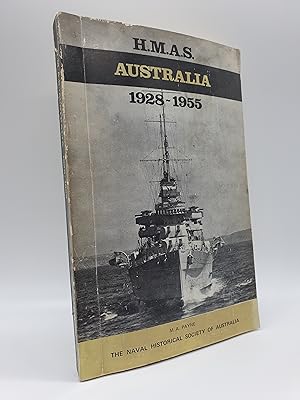Image du vendeur pour H.M.A.S. Australia - The Story of the 8 Inch Cruiser 1928-1955 mis en vente par Barclay Books
