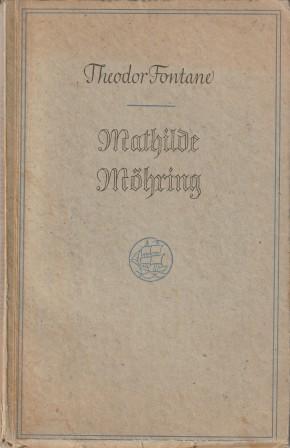 Bild des Verkufers fr Mathilde Mhring. zum Verkauf von Versandantiquariat Dr. Uwe Hanisch