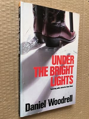 Seller image for Under the Bright Lights for sale by Raymond Tait