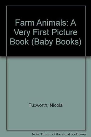 Imagen del vendedor de Farm Animals: A Very First Picture Book (Baby Books) a la venta por WeBuyBooks
