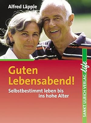 Imagen del vendedor de Guten Lebensabend! Wie Christen im Alter ihr meistern knnen (Life) a la venta por Gabis Bcherlager