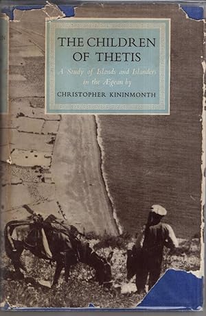 Imagen del vendedor de The Children of Thetis; a Study of Islands and Islanders in the Aegean a la venta por High Street Books