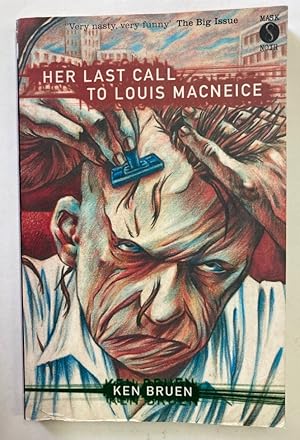 Seller image for Her Last Call to Louis Macneice. for sale by Plurabelle Books Ltd