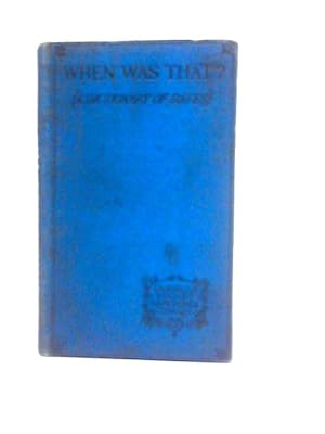Bild des Verkufers fr When was That ? A Dictionary of Dates zum Verkauf von World of Rare Books