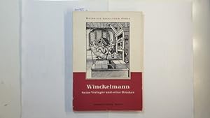 Winckelmann, seine Verleger und seine Drucker