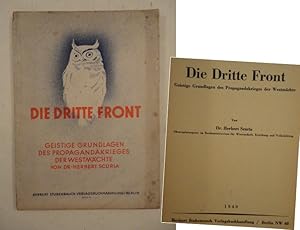 Seller image for Die Dritte Front. Geistige Grundlagen des Propagandakrieges der Westmchte for sale by Galerie fr gegenstndliche Kunst