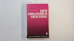 Bild des Verkufers fr Der Orgasmus der Frau zum Verkauf von Gebrauchtbcherlogistik  H.J. Lauterbach