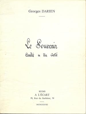 Souvenir (Le), comédie en un acte créée au Théâtre Libre d'Antoine le vendredi 13 juin 1890