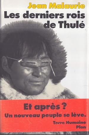 Image du vendeur pour Les derniers rois de Thul : Avec les esquimaux polaires, face a leur destin mis en vente par Moraine Books