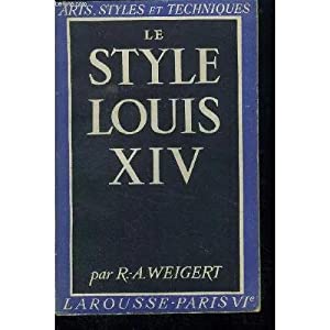 Seller image for Le style Louis XIV for sale by Libreria Studio Bosazzi