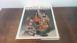 Seller image for Making Dolls for Pleasure and Profit for sale by BoundlessBookstore