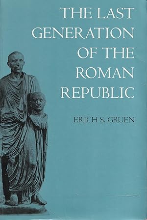 The last generation of the Roman Republic