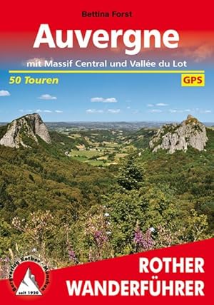 Auvergne. 50 Touren. Mit GPS-Tracks mit Massif Central und Vallée du Lot